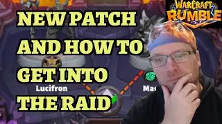 New Optional Patch and How to Get Into Raids - Warcraft Rumble