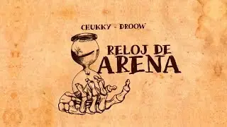 Reloj de arena - Droow & Chukky (Official Video Lyric)