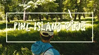 Pine Island Vlog