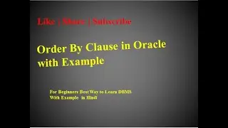 13.DBMS | Order By Clause in DBMS with Example