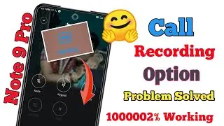 Call recording option is not showing in redmi and any Android phone