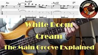 Cream with White Room. The Main Groove Explained. Basscover.Tabs Score Chords Bass: Jack Bruce