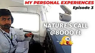 Nature's Call at 8000 feet, Nowhere to go ! | My Personal Experiences | Episode 3