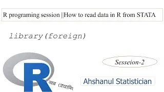 R programing session-2 ||How to read data in R from STATA