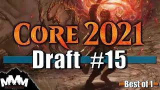 M21 Draft #15: ANOTHER PLANESWALKER DRAFT!?  |  Core Set 2021 MTG Arena Draft  |  BO1