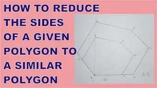 How to Reduce the Sides of a Given Polygon to a Similar Polygon. Similar Polygon with Smaller Sides