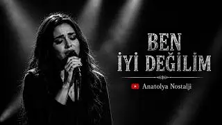 BEN İYİ DEĞİLİM Duygusal Parça| Psychedelic Anatolian Rock Cover (Anatolya Nostalji)