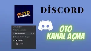 AUTO CHANNEL BOTU ile Otomatik Kanal AÇMA !!!