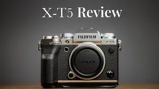 Fuji X-T5  - 1 Month Review