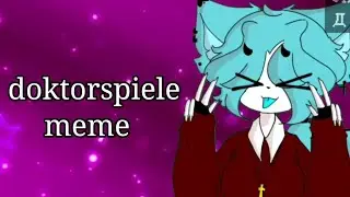 °•.doktorspiele.•°meme°•.AlightMotion animation.•°