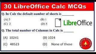 Top 30 LibreOffice Calc MCQ with answers | LibreOffice mcq questions| CCC Practice set-7