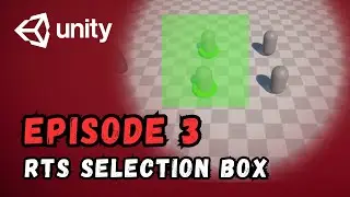 RTS Game Tutorial | Unity | Episode 3 - RTS Selection Box