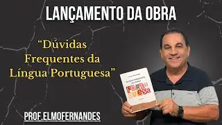 Lançamento da obra Dúvidas Frequentes da Língua Portuguesa