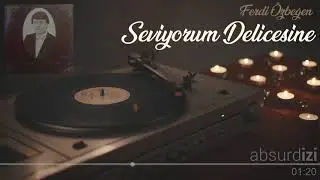 Seviyorum Delicesine - Ferdi Özbeğen