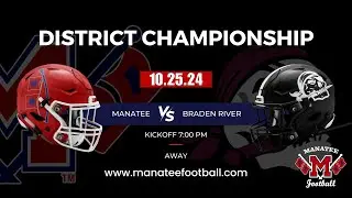 2024 Manatee Hurricanes Vs. Braden River Pirates (District Championship)