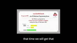 Link In Description: Q44 Check If a List Contains a Sub list  using the Java 8 Streams API