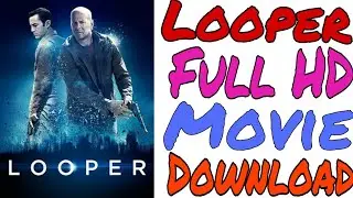 How To Download Looper 2012 Movie In Hindi | Looper English Movie