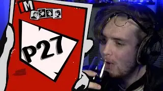 Grizzly Plays: Persona 5 Royal [P27]