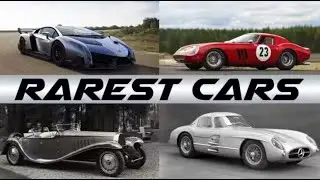 World's Most Rare and Exquisite Cars