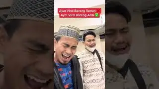 Duet Ayat viral || adik abang kompak ||