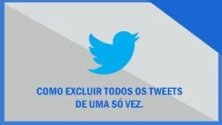 Como DELETAR TODOS os TWEETS DE UMA SÓ VEZ