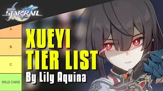 Xueyi Is The Best 4-Star DPS? | Tier List Update | Honkai Star Rail
