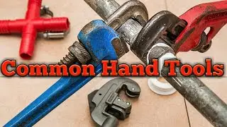Common Hand Tools Used In Plumber