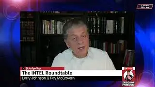 INTEL Roundtable  w/ Johnson & McGovern  -  Weekly Intel Wrap Up