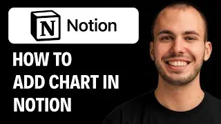 How To Add a Chart in Notion [2026 GUIDE]