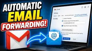 How To Set Up Automatic Email Forwarding In Gmail
