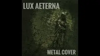 Lux Aeterna Metal Cover