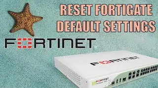 Resetear Fortigate (Factory Reset) / Fortigate 7.4