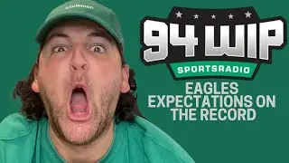 PUTTING YOUR 2024 EAGLES EXPECTATIONS ON THE RECORD | Brodes & Tom Kelly on @SportsRadio94WIP