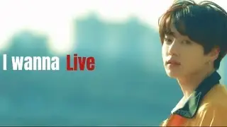Jeon Jungkook - I wanna live, wanna live [FMV]