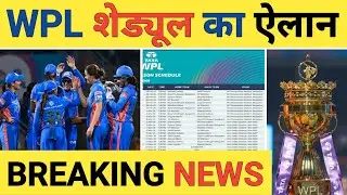 Breaking News: WPL 2024 Schedule Announced | Delhi & Bangalore to Host Matches of WPL 2024