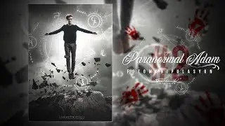 Adobe Photoshop CC Manipülasyon Dersleri | Paranormal Adam Foto Manipülasyonu #2