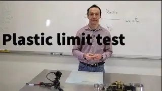 Plastic Limit Test, Atterberg Limits, Experimental Procedure, Data Analysis 