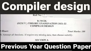 Compiler design previous year paper|B.tech|Aktu|Unit 1,Unit 2,Unit 3,Unit 4,Unit 5|compiler design