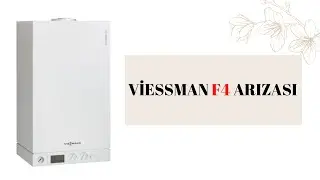 Viessman F4 arızası nedir? | Viessman kombi arızaları nelerdir ?