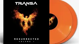 Transa - Resurrected Volume 1 Vinyl (on pre-sale NOW!)