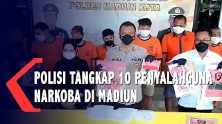 Polisi Tangkap 10 Penyalahguna Narkoba di Madiun