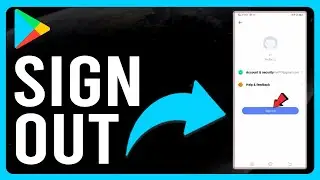 How To Sign Out Of Google Play (How Can You Able To Logout from Google Play Store)