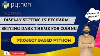 Pycharm Dark mode | DISPLAY SETTING OF PYCHARM |DARK THEME OF PYCHARM |BEST THEME SETTING FOR PYTHON