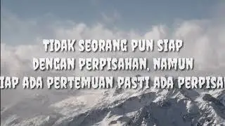 Pertemuan pasti ada PERPISAHAN
