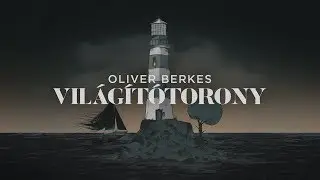Oliver Berkes - Világítótorony