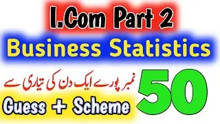 12th I.Com Business Statistics Guess & Scheme 2024 |2nd year Business Statistics 1 Day Plan|50 Marks