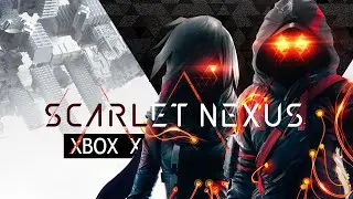 SCARLET NEXUS • Стрим 6х2 • Налаживание отношений