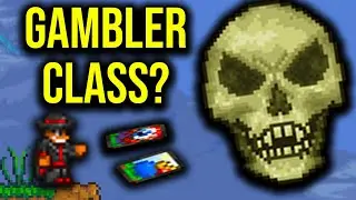 Terraria, but I'm the Gambler Class... - Orchid Mod