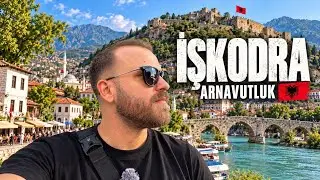 ARNAVUTLUK - KARADAĞ Sınır Şehri İŞKODRA'YA Geldim - Karadağ BUDVA’ya Gidiyorum! 🇦🇱