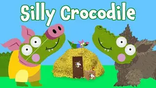 Three Little Pigs 2 | Silly Crocodile Fairy Tales & Stories Just For Kids